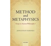 Method and Metaphysics: Essays in Ancient Philosophy I: 1. Barnes, Bonelli