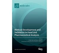 Method Development and Validation in Food and Pharmaceutical Analysis