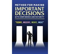 Method for making important decisions: Is a Joke and Notebook, 200 pages, fun gift, for friends, for family