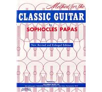 Method for the Classic Guitar: New Revised and Enlarged Edition