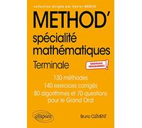 Méthod' Spécialité Mathématiques - Tle - Nouveaux programmes