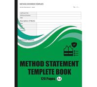 Method Statement Template Book: Complete Site Manager's Log with 7 Essential Safety Forms