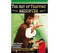 "Méthode de combat de Bruce Lee Vol. 4 - Art du Trapping "
