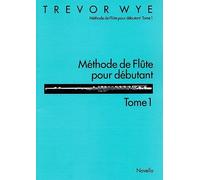 Méthode De Flûte Pour Débutant Tome 1
