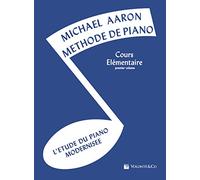 MeThode De Piano - Cours EleMentaire 1er Volume: L'Etude Du Piano ModerniseE