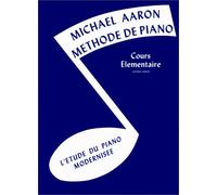 Methode de Piano, Cours Elementaire - Premier Volume Version Française par Alexandre d'Aragon l. M.