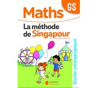 Méthode de Singapour GS (2020) - Guide pédagogique