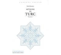 Méthode de turc. Volume 1 = Audio: Exercices et lexique turc-français par Cybèle Berk