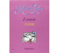 Methode Rose Essor: Second Year (piano)