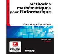 Méthodes mathématiques pour l'informatique - 5e éd. - Cours et exercices corrigés: Cours et exercices corrigés