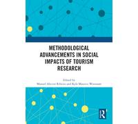Methodological Advancements in Social Impacts of Tourism Research
