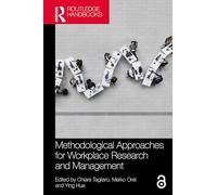 Methodological Approaches for Workplace Research and Management (Transdisciplinary Workplace Research and Management)
