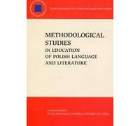 Methodological Studies in Education of Polish Language and Literature