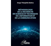 Méthodologie de la recherche en Sciences et Techniques de l’Information et de la Communication (Harmattan Burkina Faso)