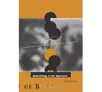 Methodology of the Oppressed: Volume 18 (Theory Out of Bounds)