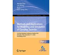 Methods and Applications for Modeling and Simulation of Complex Systems: 21st Asia Simulation Conference, AsiaSim 2022, Changsha, China, December ... in Computer and Information Science, 1713)