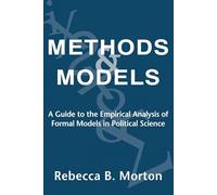Methods and Models: A Guide to the Empirical Analysis of Formal Models in Political Science