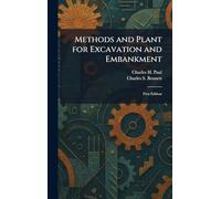 Methods and Plant for Excavation and Embankment: First Edition