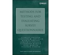 Methods for Testing and Evaluating Survey Questionnaires (Wiley Series in Survey Methodology)
