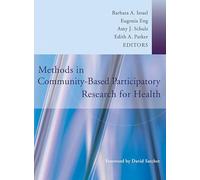 Methods in Community-Based Participatory Research for Health