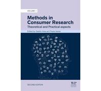 Methods in Consumer Research, Volume 1: Theoretical and Practical aspects (Woodhead Publishing Series in Food Science, Technology and Nutrition)