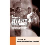 Methods in Development Research: Combining qualitative and quantitative approaches