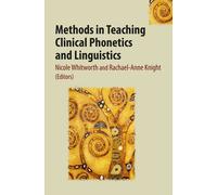 Methods in Teaching Clinical Phonetics and Linguistics