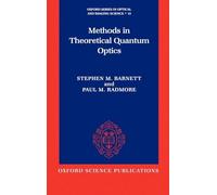Methods in Theoretical Quantum Optics: 15 (Oxford Series in Optical and Imaging Sciences)