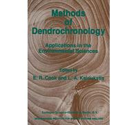 Methods of Dendrochronology: Applications in the Environmental Sciences