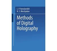 Methods of Digital Holography