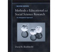 Methods of Educational and Social Science Research: An Integrated Approach