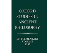 Methods of Interpreting Plato and his Dialogues: Oxford Studies in Ancient Philosophy: Supplementary Volume, 1992