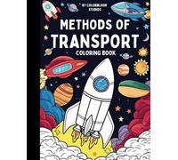 Methods of Transport: Coloring Book