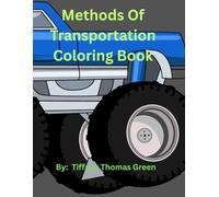 Methods of Transportation: Coloring Book