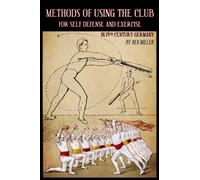 Methods of Using the Club for Self-Defense and Exercise in 19th Century Germany