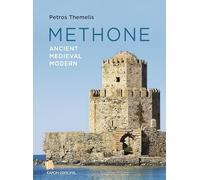 Methone: Ancient-Medieval-Modern