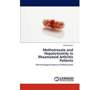 Methotrexate and Hepatotoxicity in Rheamatoid Arthritis Patients: Pharmacological aspects of Methotrexate