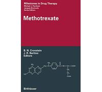 Methotrexate (Milestones in Drug Therapy)