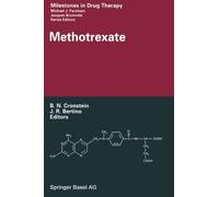 Methotrexate (Milestones in Drug Therapy) (2012-10-29)