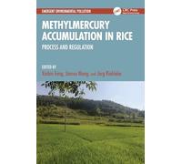 Methylmercury Accumulation in Rice: Process and Regulation (Emergent Environmental Pollution)