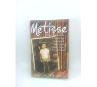 METISSE: One Child's Courage to Survive War, Discrimination, Abuse, Rape, Family Chaos, Fire and Flood