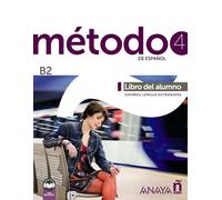 Método 4 de español (B2). Libro del alumno