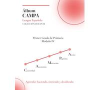 Método CAMPA de Educación Primaria: Primero de Primaria - Lengua Española - Módulo 4 (Método CAMPA de Educación Primaria - Lengua Española - Primer Grado)