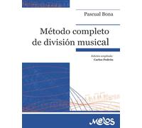Método completo de división musical: Edición ampliada. Texto Italiano, español y portugués