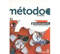 Metodo de espanol: Libro del alumno + CD (B1)