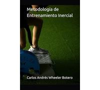 Metodología de Entrenamiento Inercial: Ciencia, programación y aplicación práctica