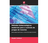 Métodos biotecnológicos modernos para o controlo de pragas de insectos