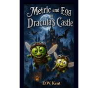Metric and Egg: in Dracula's Castle: 2 (THE METRIC & EGG ADVENTURES)