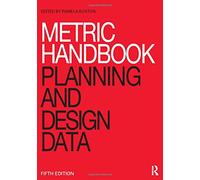 Metric Handbook: Planning and Design Data