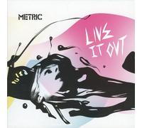 Metric - Live It Out